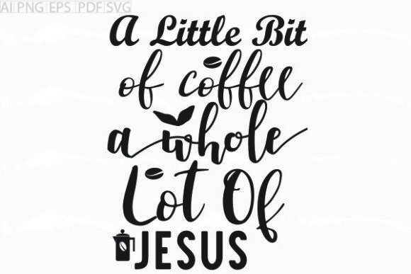 About a Little Bit of Coffee C Svg for Crafters