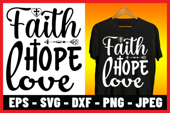 Faith Hope Love Bible Verse SVG Design: Print Templates for Crafters
