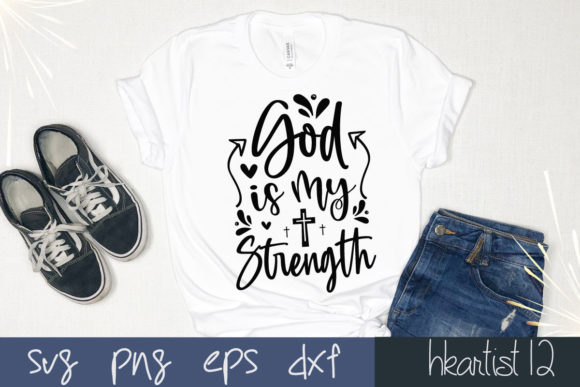 God Is My Strength SVG for Crafts