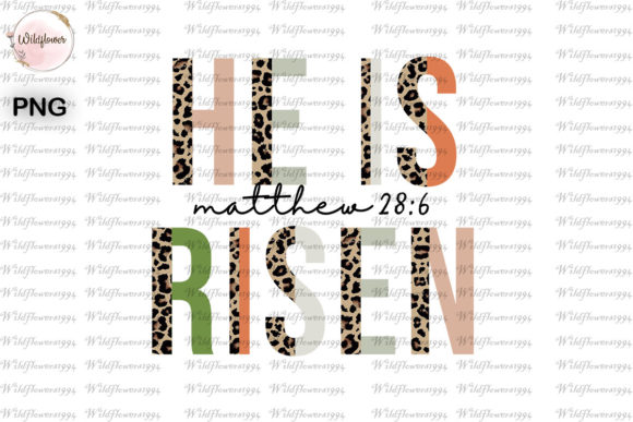 He is Risen Leopard PNG and Crafts